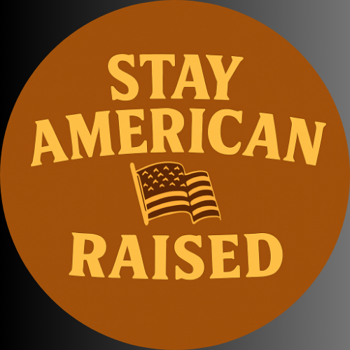 Stay American Raised